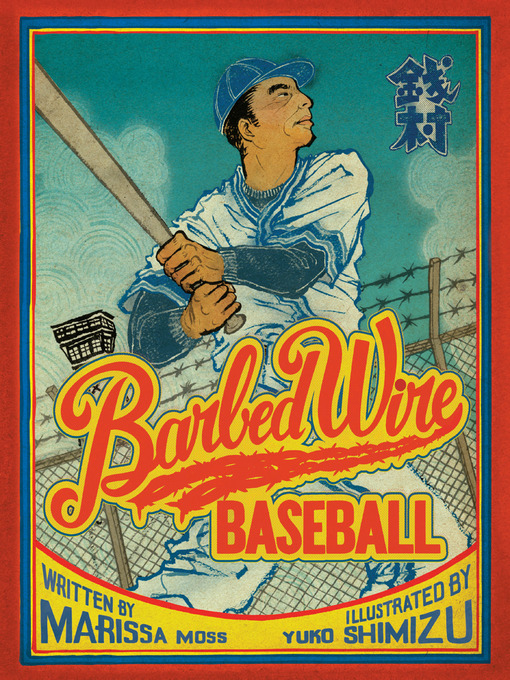 Title details for Barbed Wire Baseball by Marissa Moss - Available